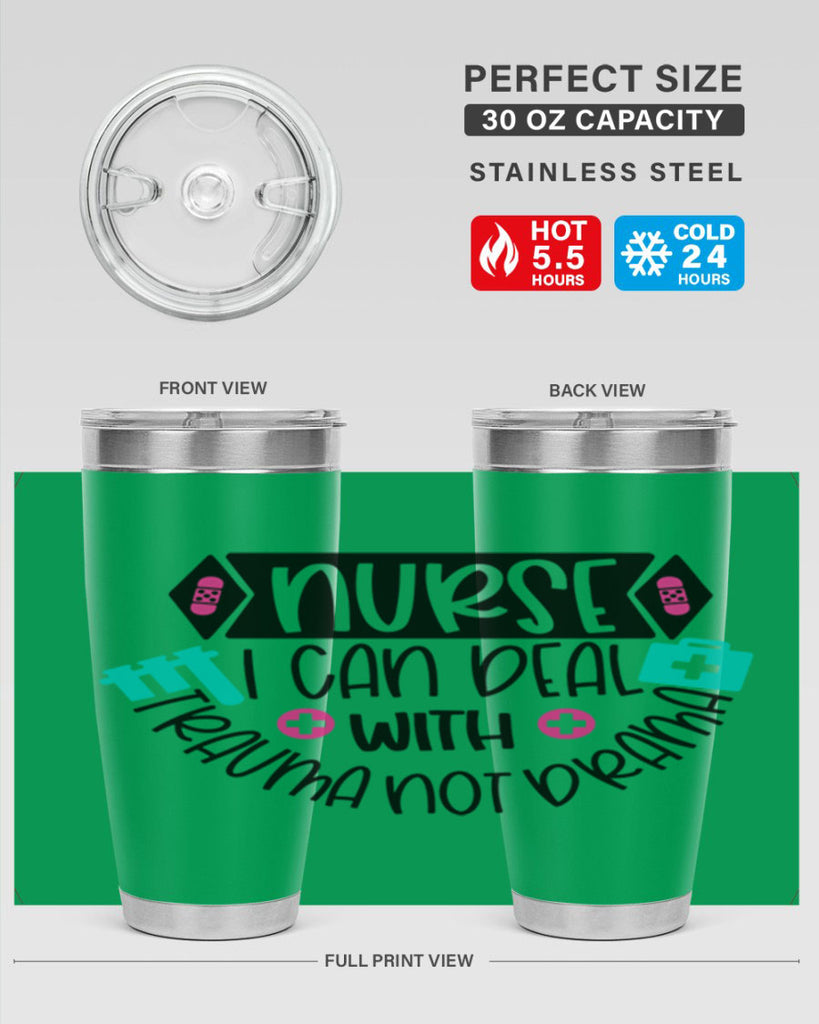 Nurse I Can Deal With Trauma Not Drama Style Style 115#- nurse- tumbler