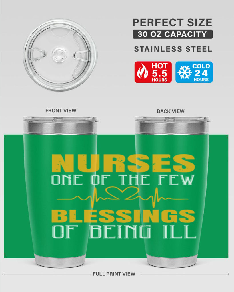 Nurses — one of the few blessings of being ill Style 278#- nurse- tumbler