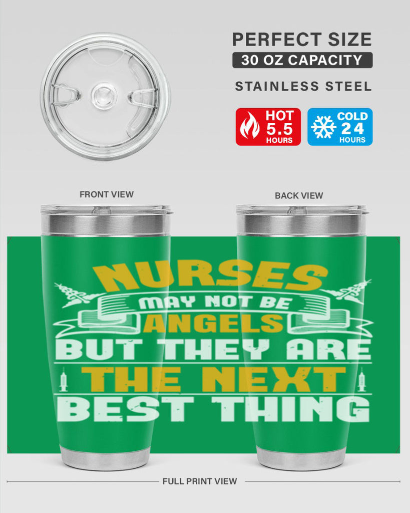 Nurses may not be angels but they are the next best thing Style 267#- nurse- tumbler