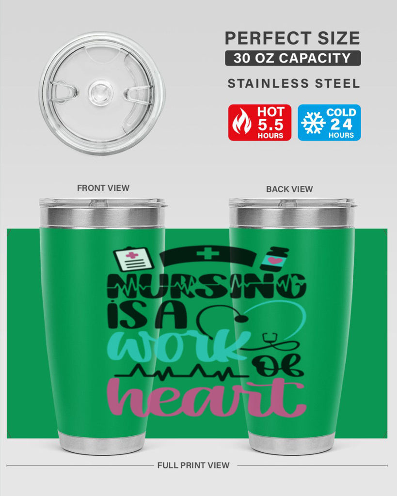 Nursing Is a Work of Heart Style Style 72#- nurse- tumbler