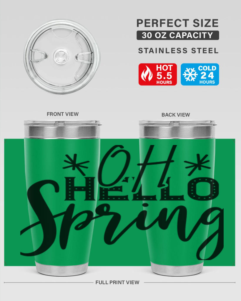 OH HELLO SPRING  383#- spring- Tumbler