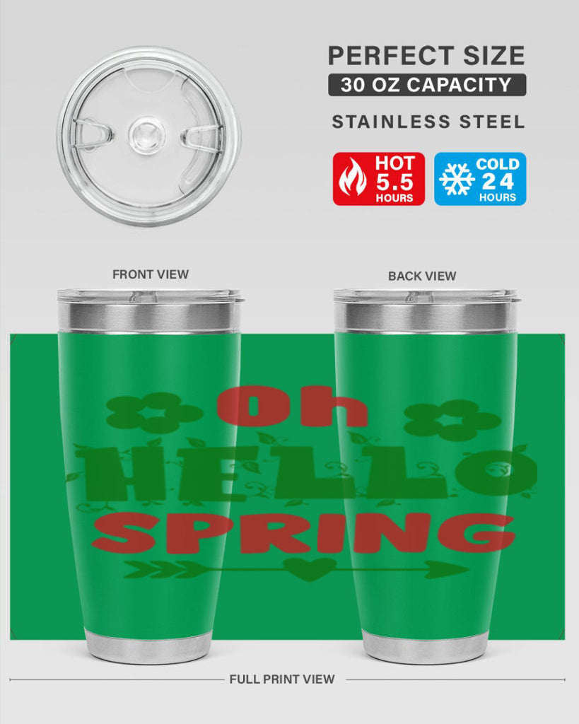 Oh Hello Spring 380#- spring- Tumbler