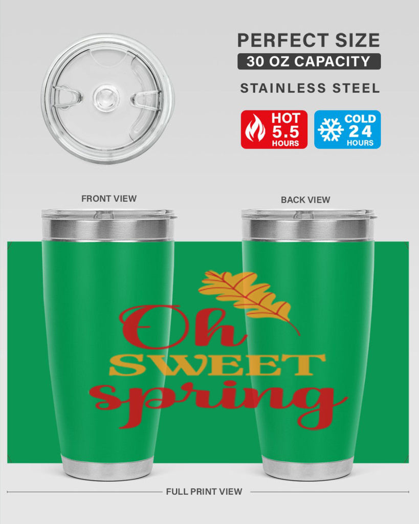 Oh sweet spring 373#- spring- Tumbler