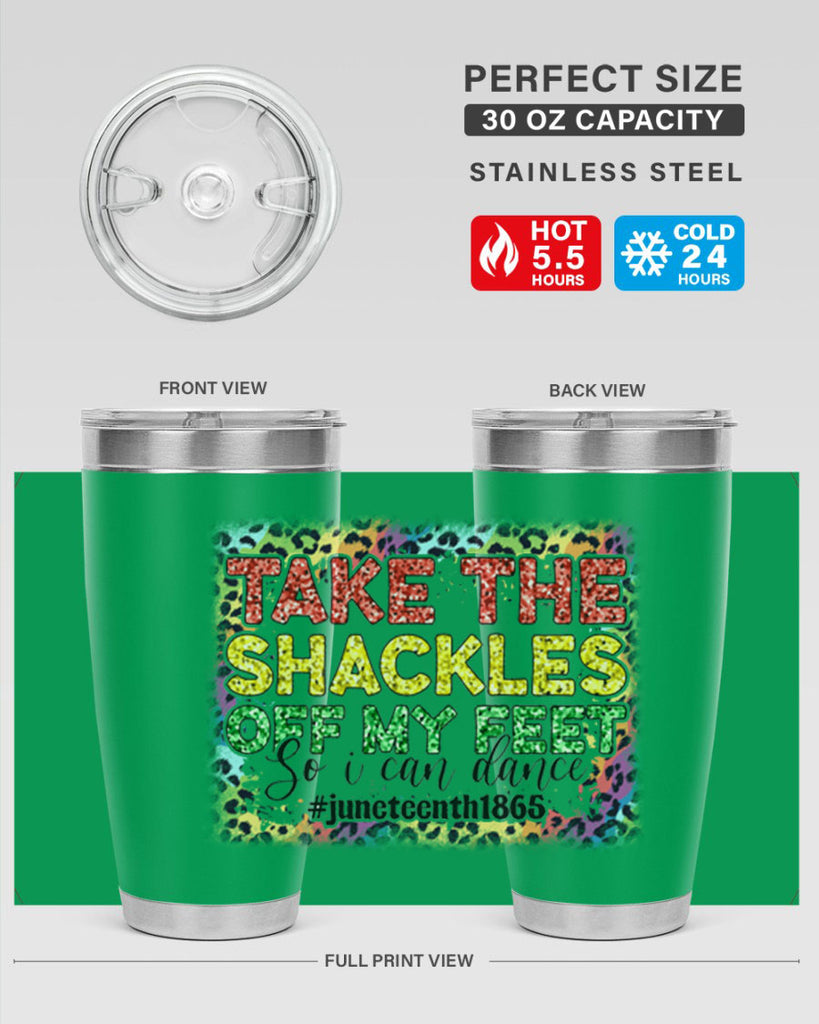 Take The Shackles Off My Feet Juneteenth 34#- Juneteenth- tumbler