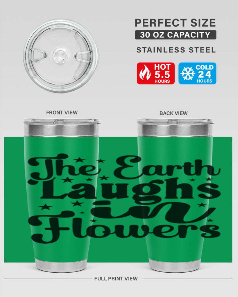 The Earth Laughs In Flowers 537#- spring- Tumbler