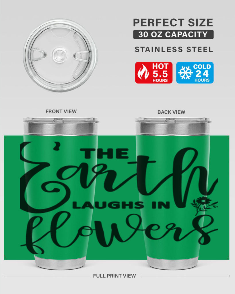The Earth Laughs in Flowers541#- spring- Tumbler