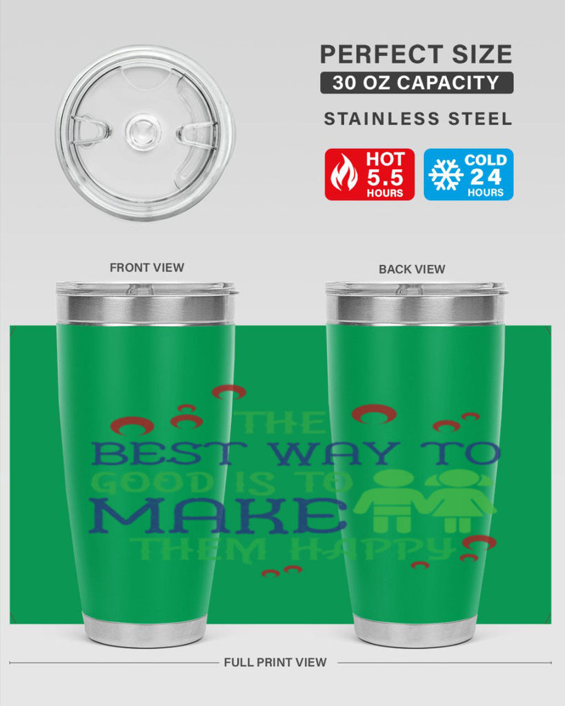 The best way to make children good is to make them happy Style 17#- baby- Tumbler