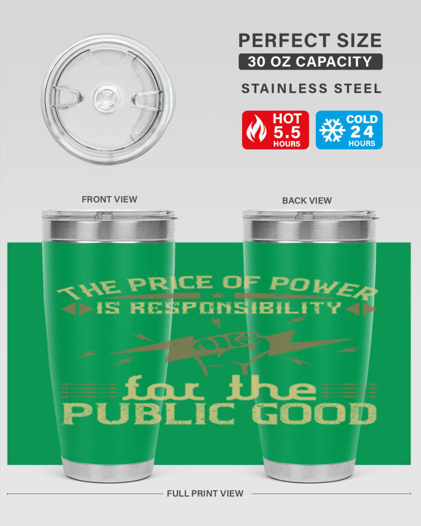 The price of power is responsibility for the public good Style 9#- electrician- tumbler
