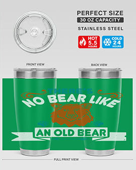 There’s no bear like an old bear 32#- Bears- Tumbler
