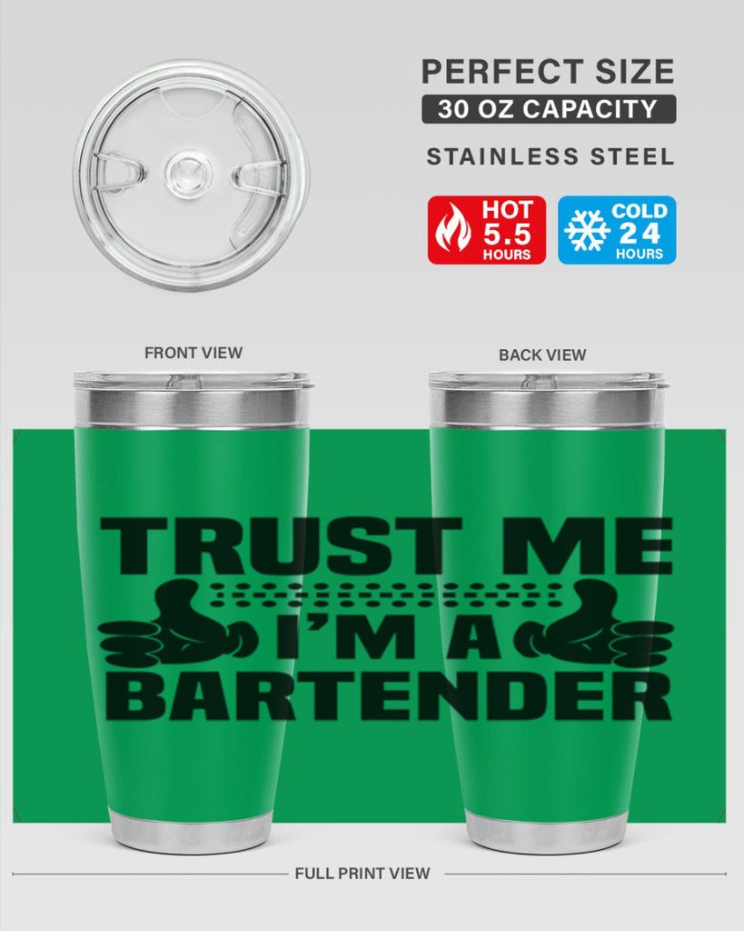 Trust me Style 11#- bartender- tumbler