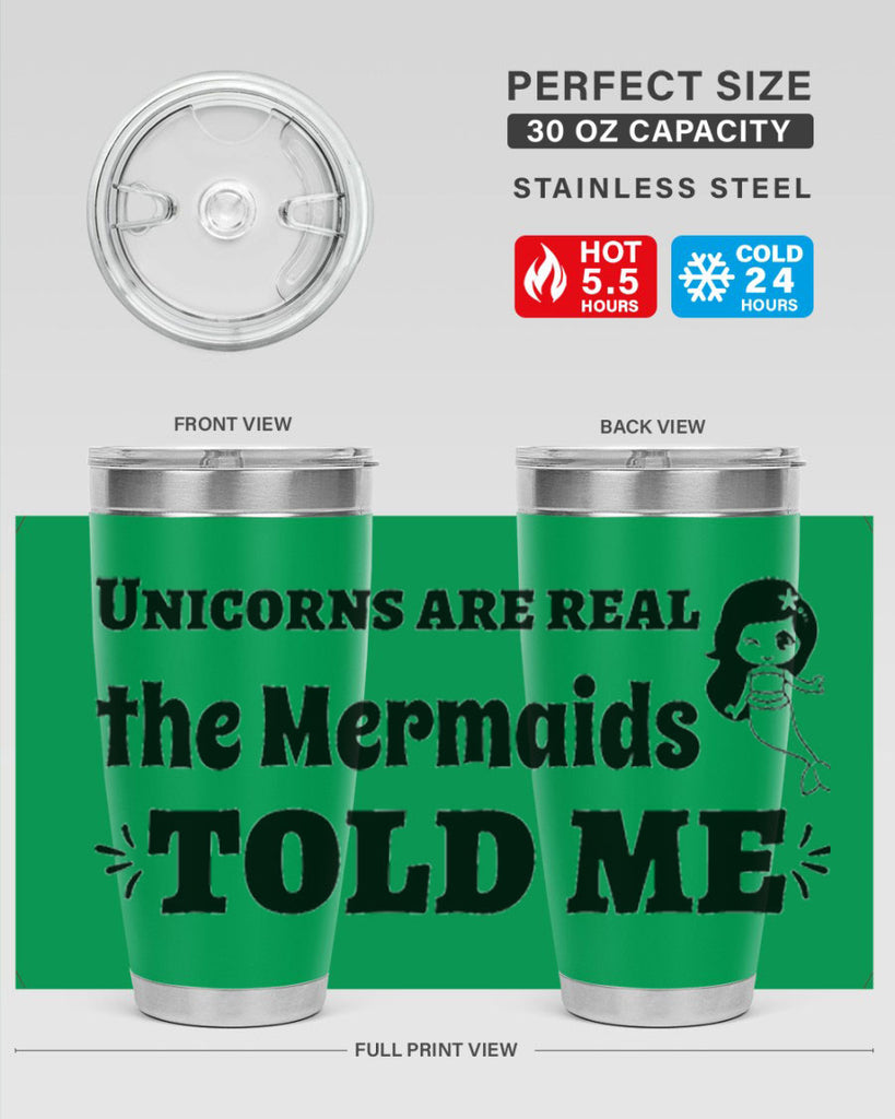 Unicorns are real the Mermaids 663#- mermaid- Tumbler