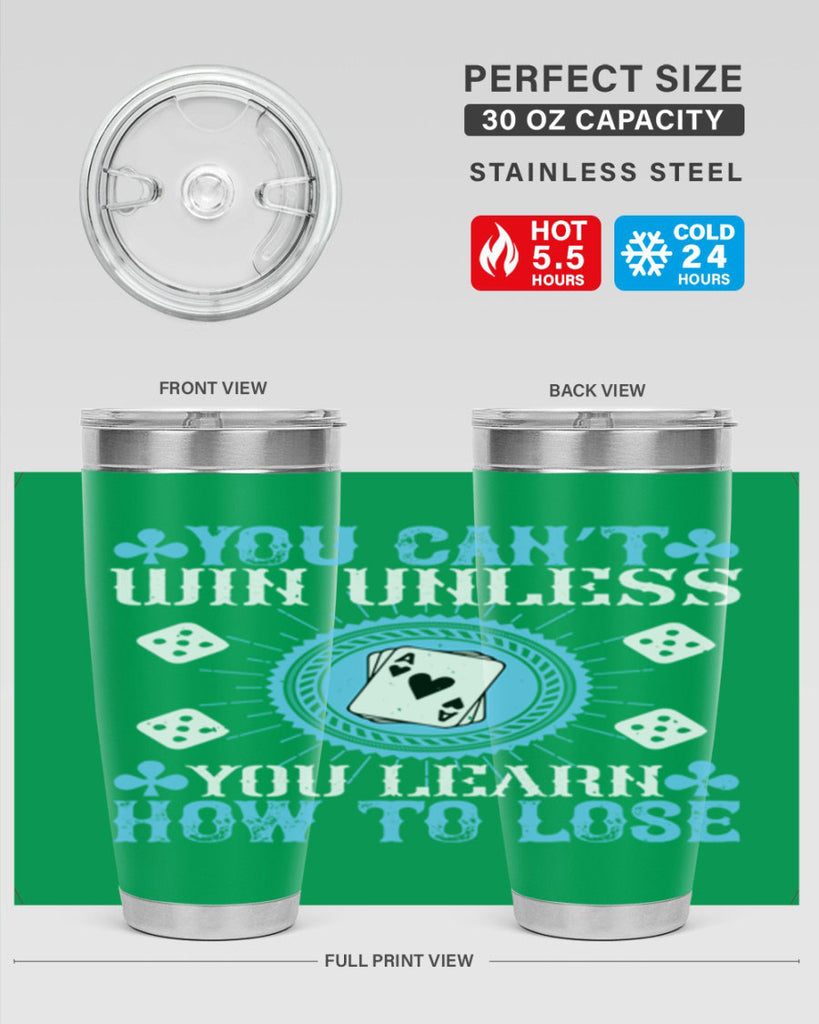 You can’t win unless you learn how to lose Style 8#- coaching- tumbler