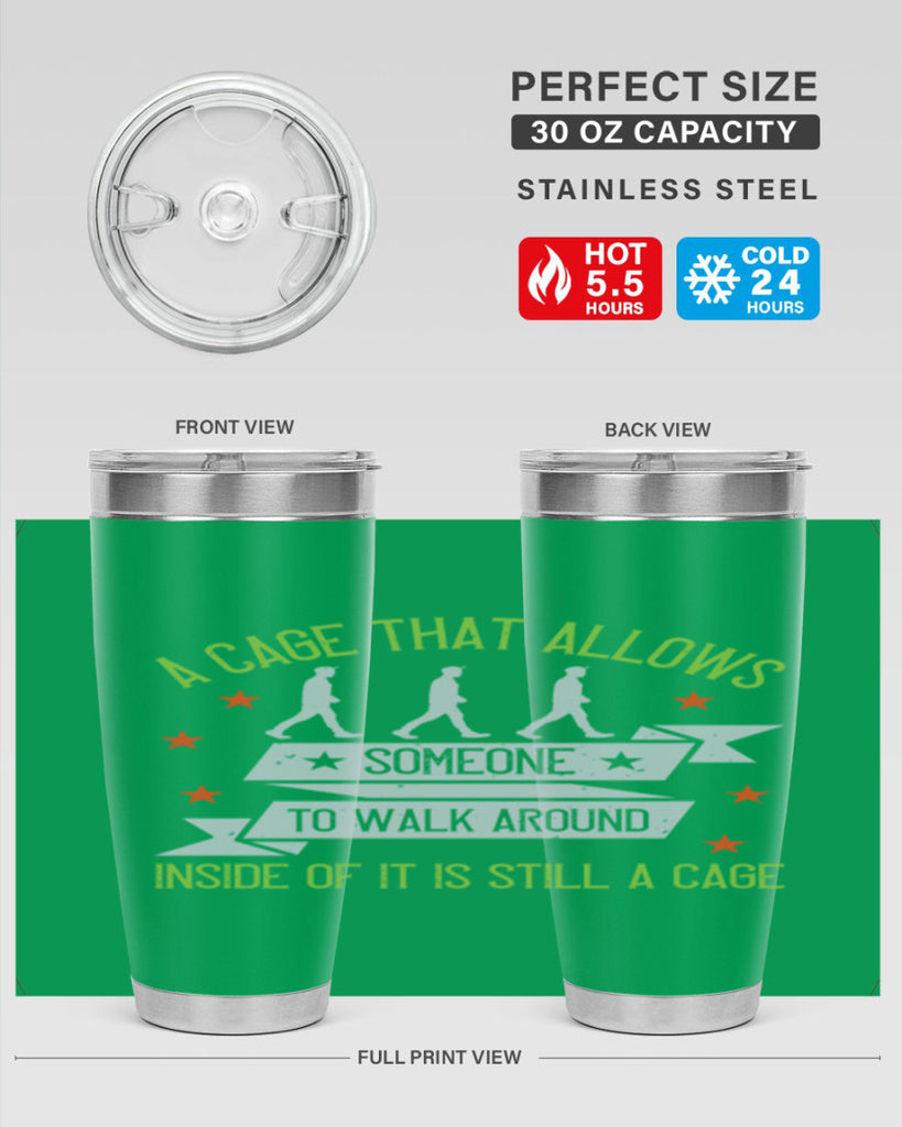 a cage that allows someone to walk around inside of it is still a cage 99#- walking- Tumbler