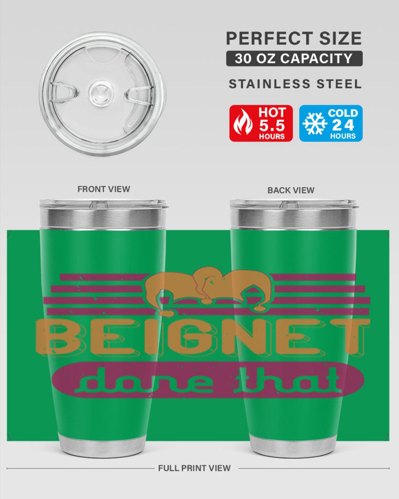 beignet done that 26#- mardi gras- Tumbler