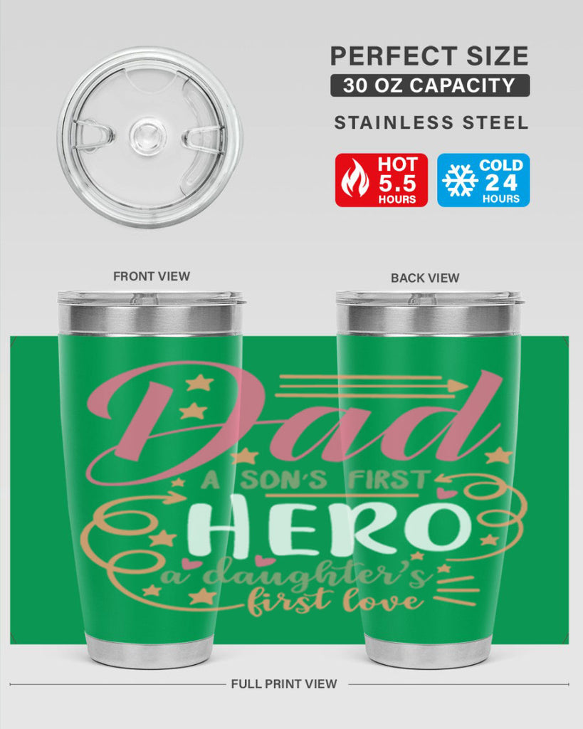 dad a son’s first hero a daughters first love 95#- fathers day- Tumbler
