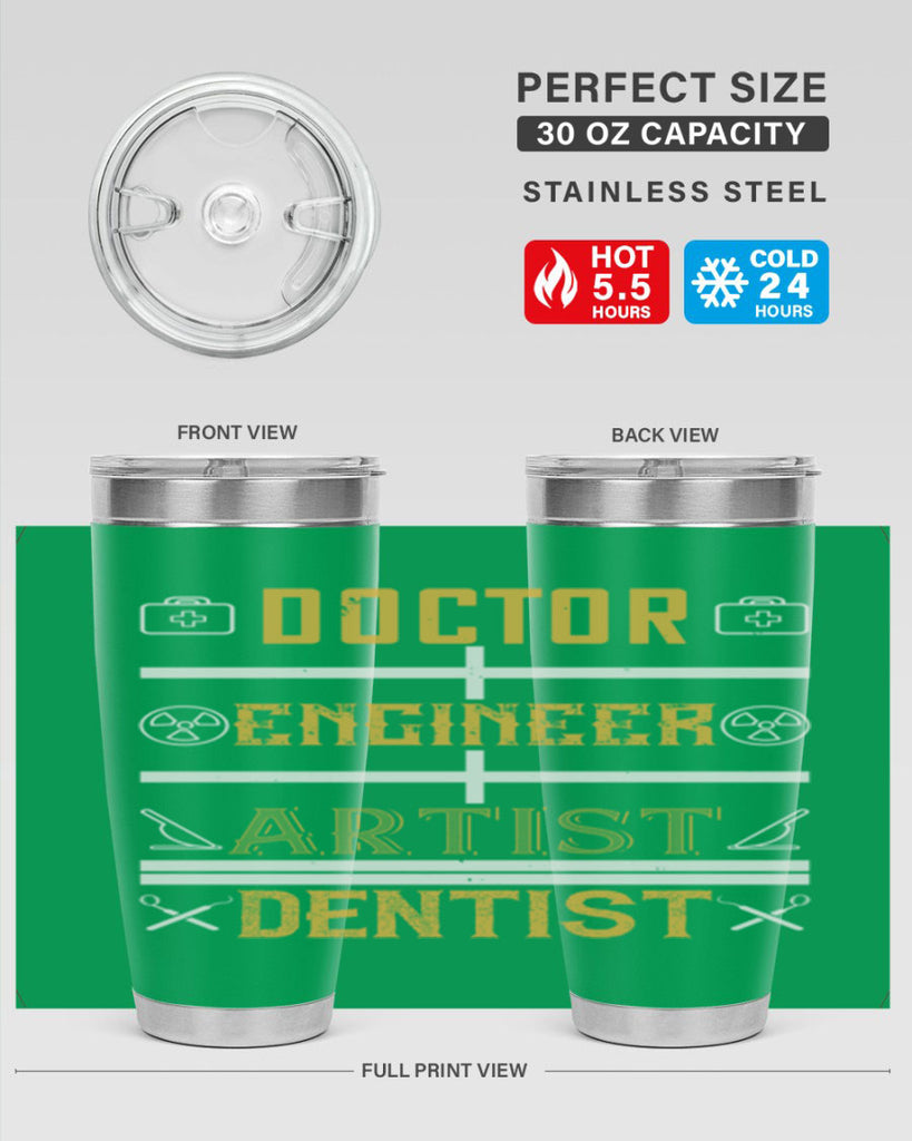 doctor engineer artist dentist Style 43#- dentist- tumbler