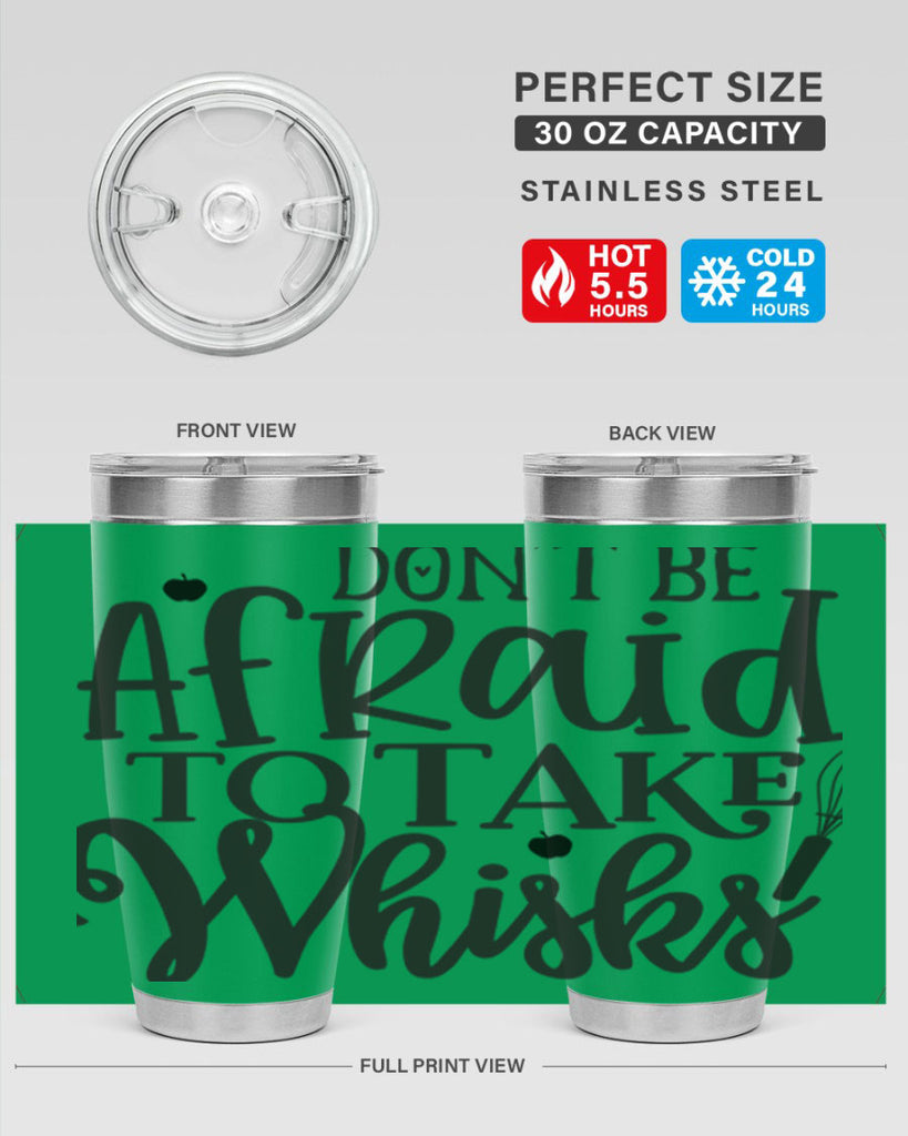 dont be afraid to take whisks 111#- kitchen- Tumbler