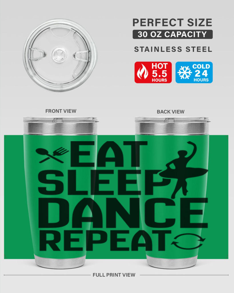 eat sleep dance repeat 35#- ballet- Tumbler