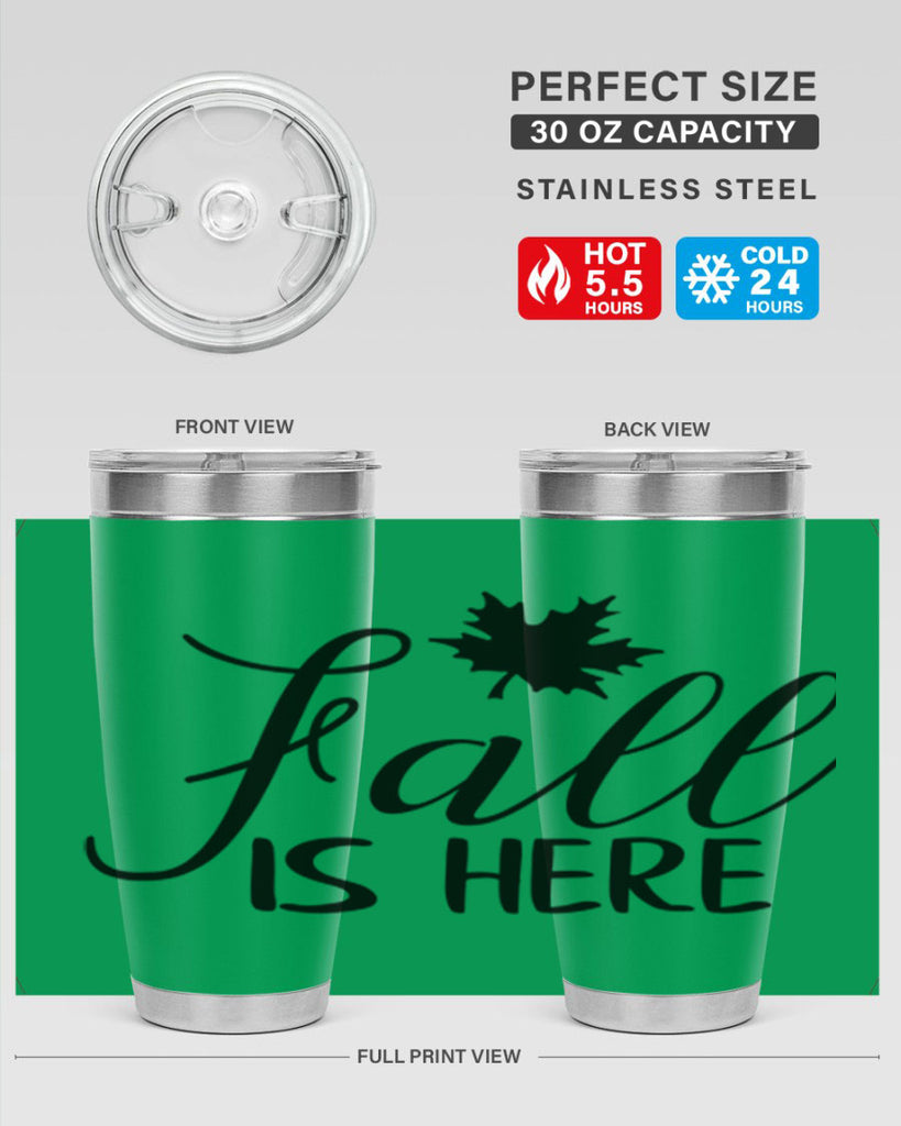 fall is here 107#- fall- Tumbler