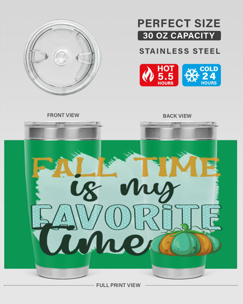 fall time is my favorite time 134#- fall- Tumbler