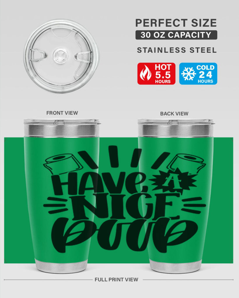 have a nice poop 35#- bathroom- Tumbler