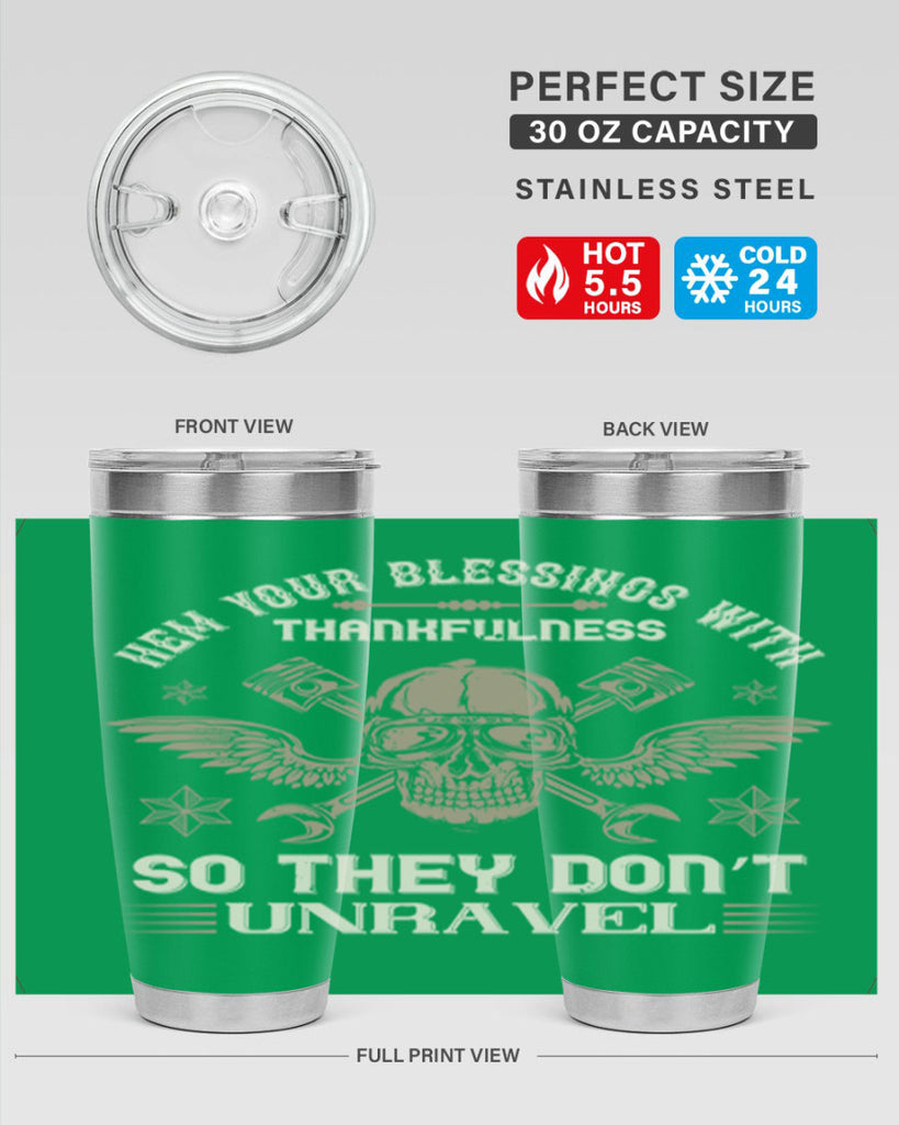 hem your blessings with thankfulness so they don’t unravel 34#- thanksgiving- Tumbler
