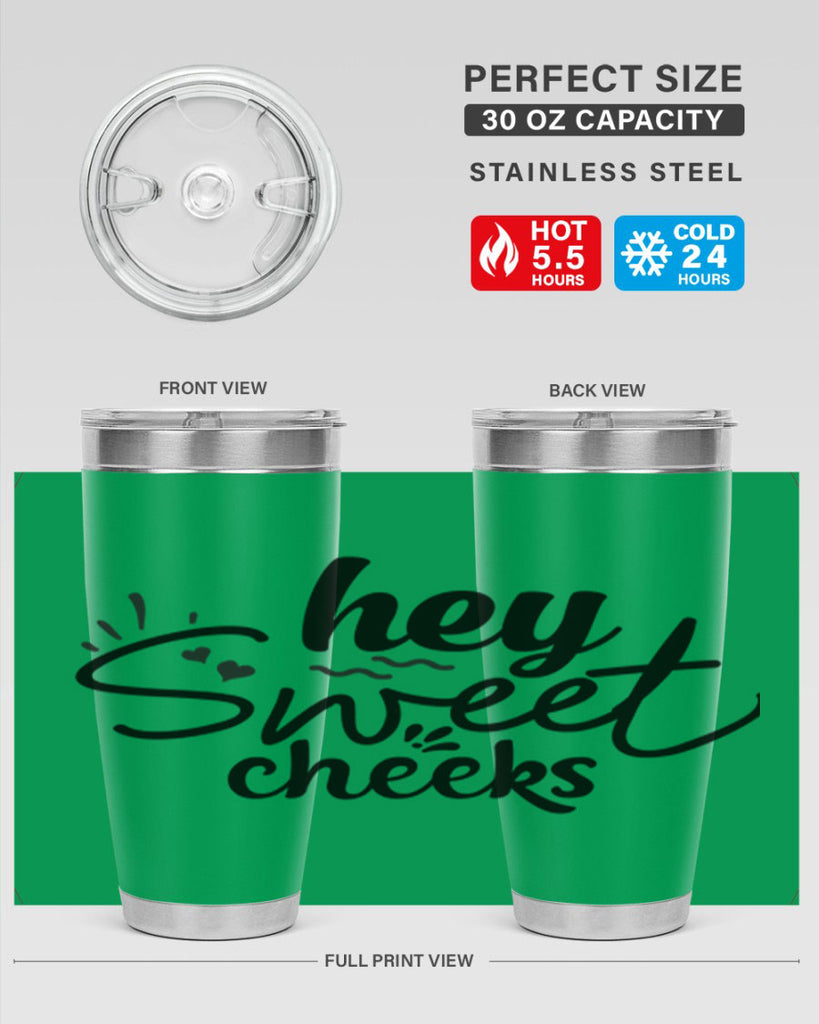hey sweet cheeks 71#- bathroom- Tumbler