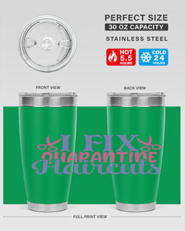 i fix quarantine haircuts Style 51#- corona virus- Tumbler