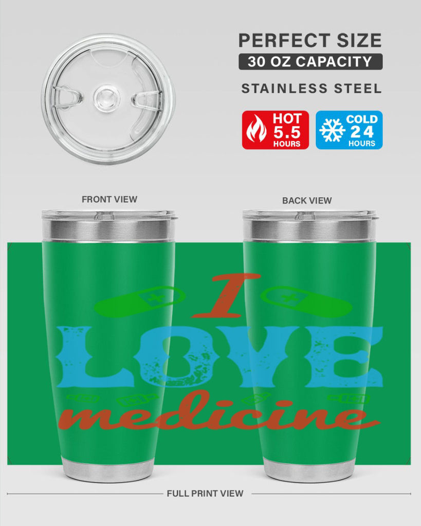 i love medicine Style 46#- medical- tumbler