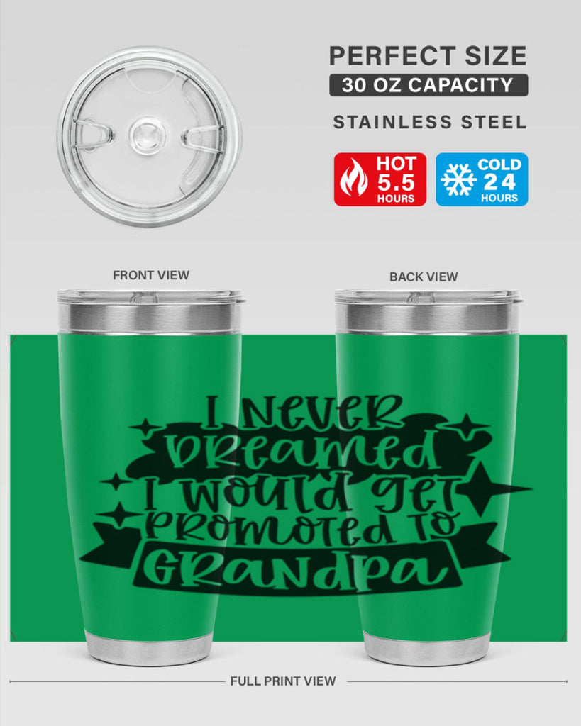 i never dreamed i would get promoted 37#- fathers day- Tumbler