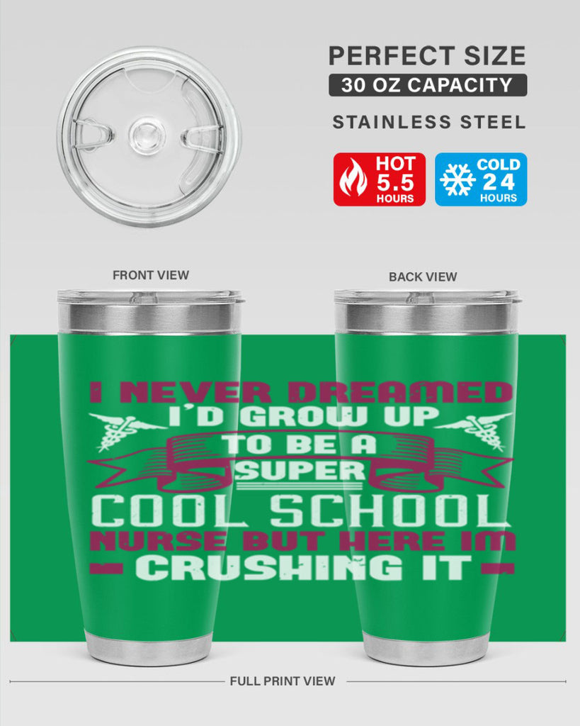 i never dreamed id grow up Style 319#- nurse- tumbler