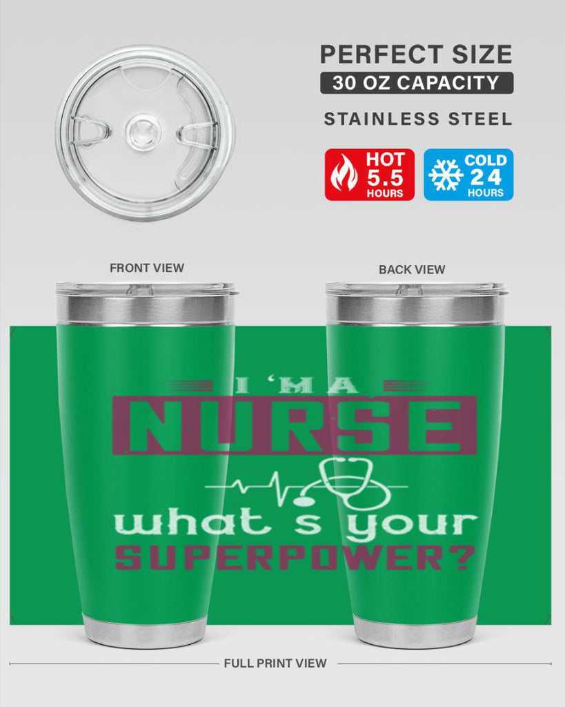 im anurse whats your superpower Style 302#- nurse- tumbler