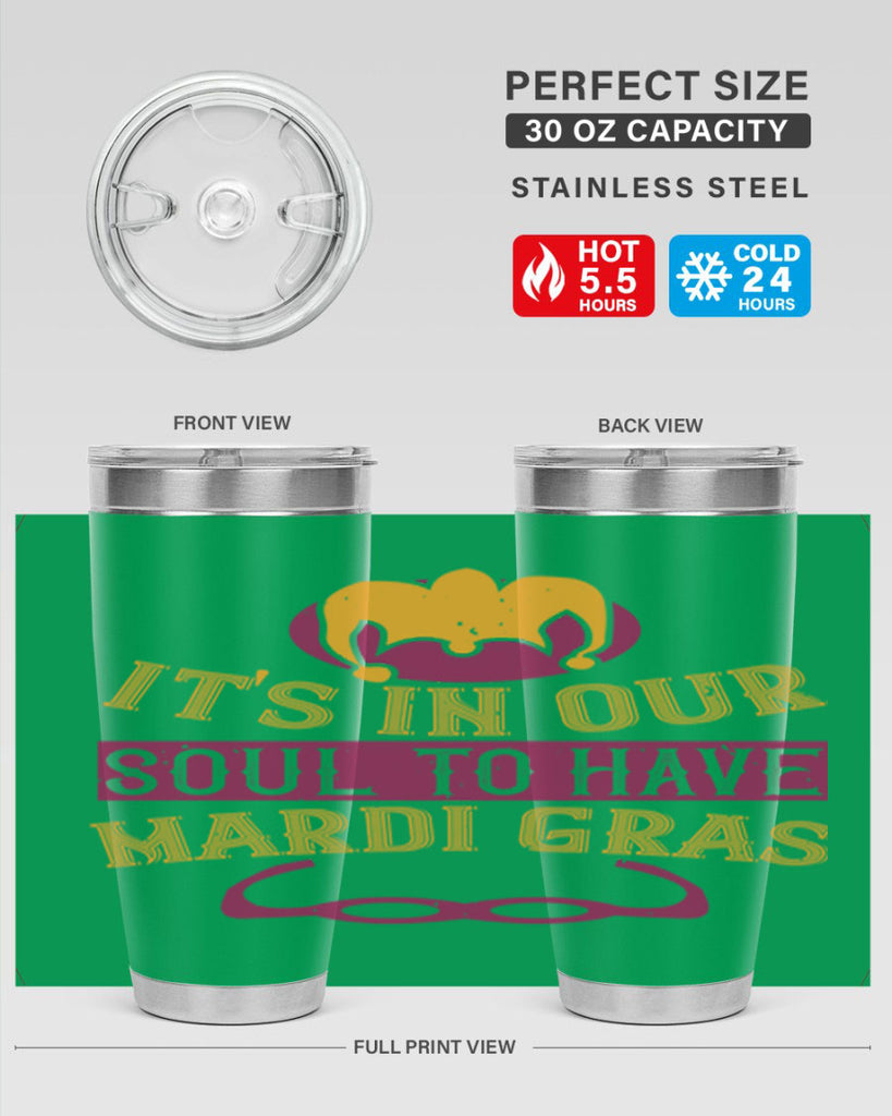 its in our soul to have mardi gras 65#- mardi gras- Tumbler