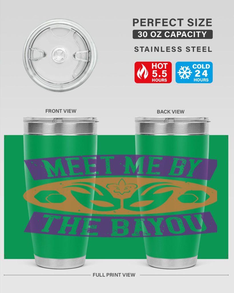 meet me by the bayou 45#- mardi gras- Tumbler