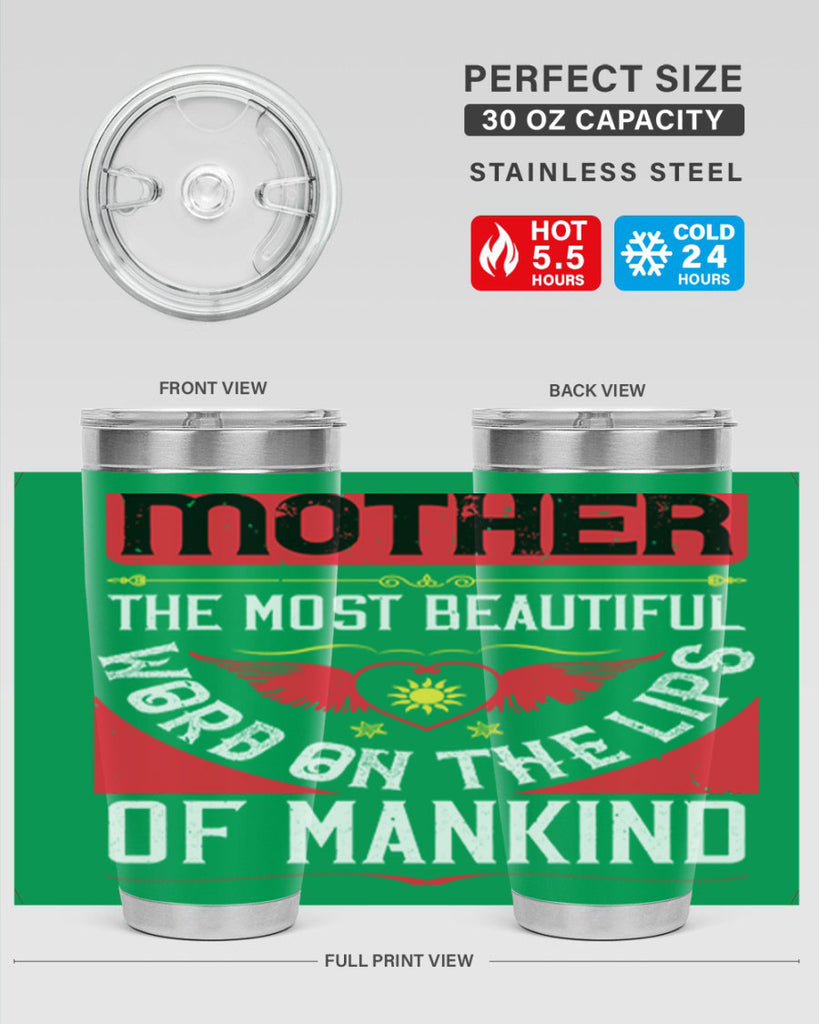 mother the most beautiful 59#- mothers day- Tumbler