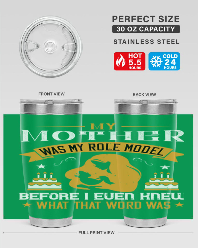 my mother was my role model 41#- mothers day- Tumbler