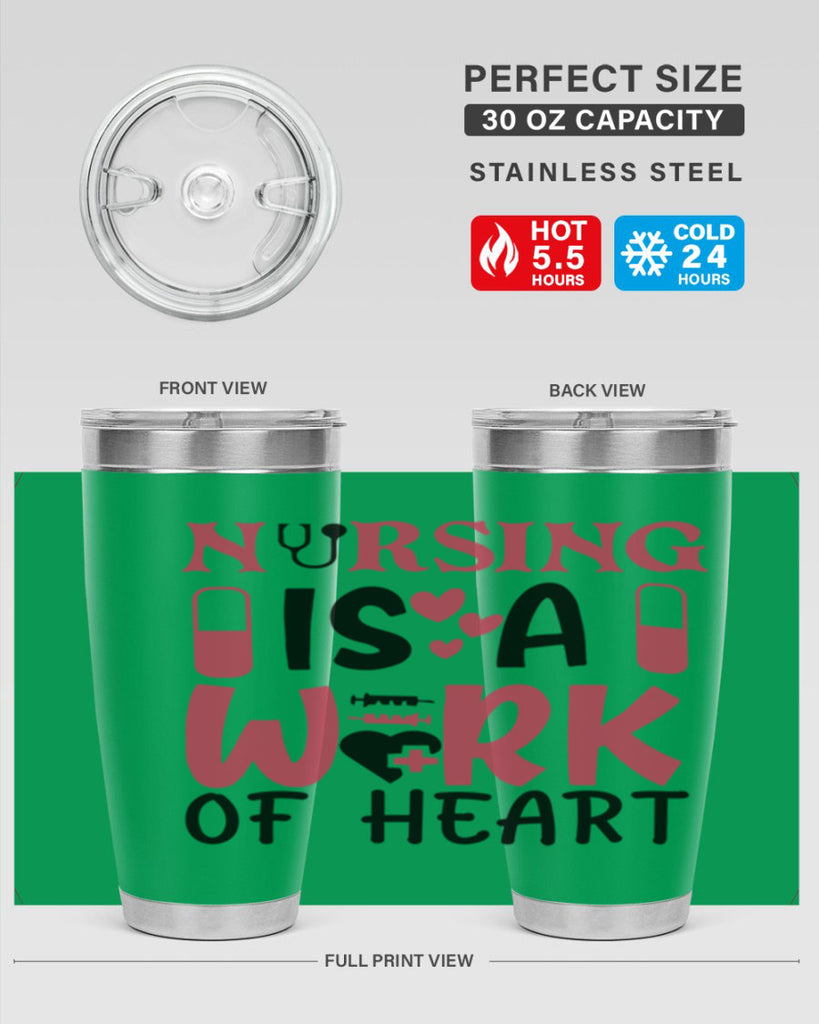 nursing is a work of heart Style 359#- nurse- tumbler