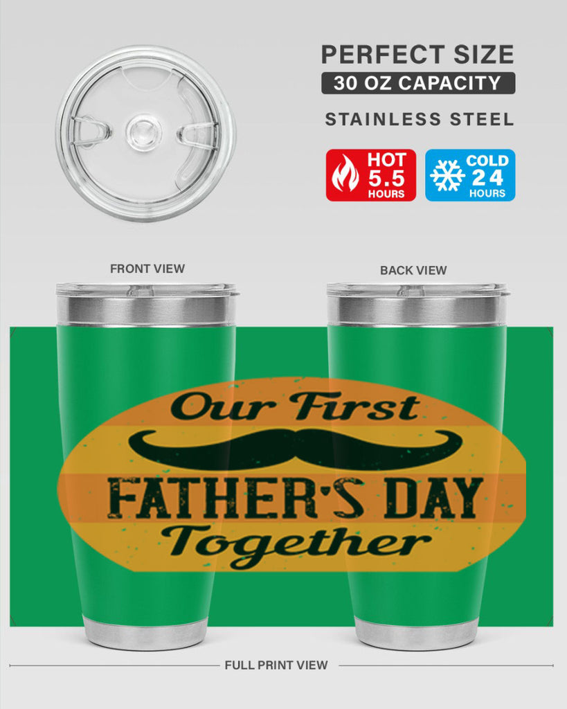 our first fathers day together 173#- fathers day- Tumbler