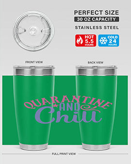 quarantine chill Style 47#- corona virus- Tumbler