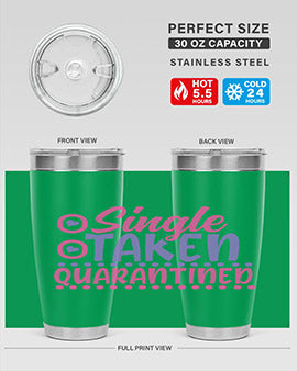 single taken quarantined Style 44#- corona virus- Tumbler