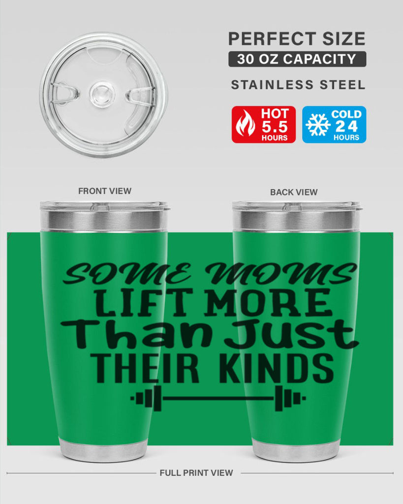 some moms lift more than just their kinds 18#- gym- Tumbler