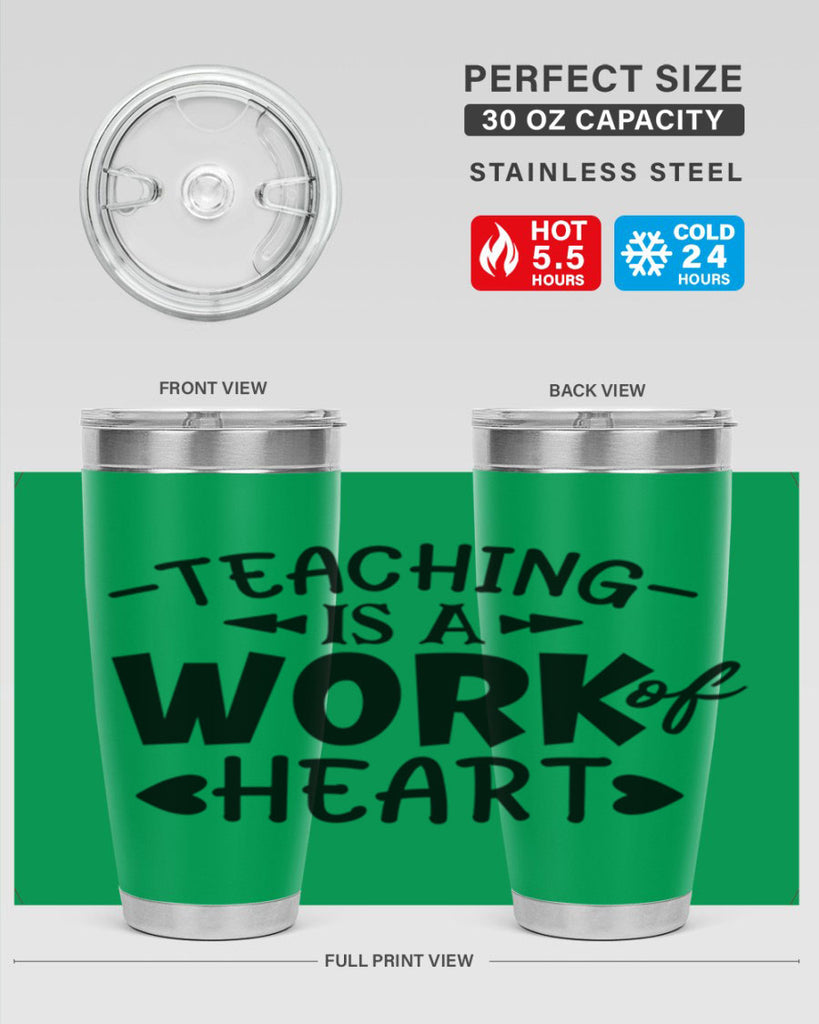 teaching it a work of heart Style 123#- teacher- tumbler