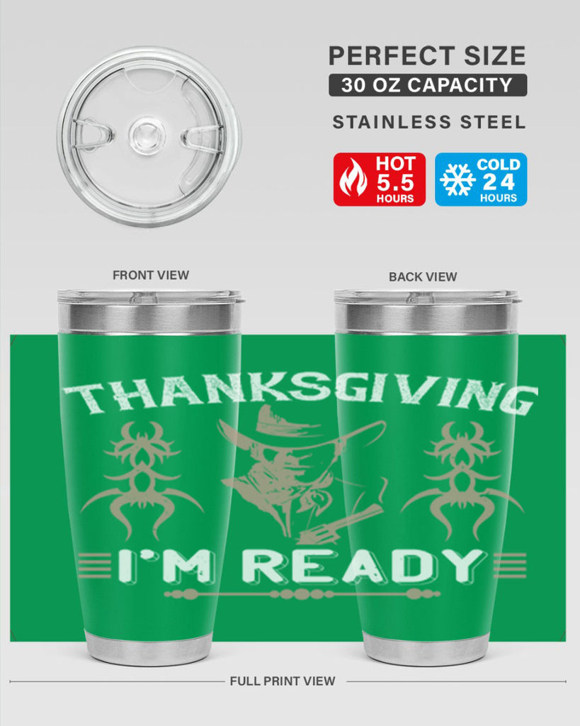 thanks giving im ready 15#- thanksgiving- Tumbler