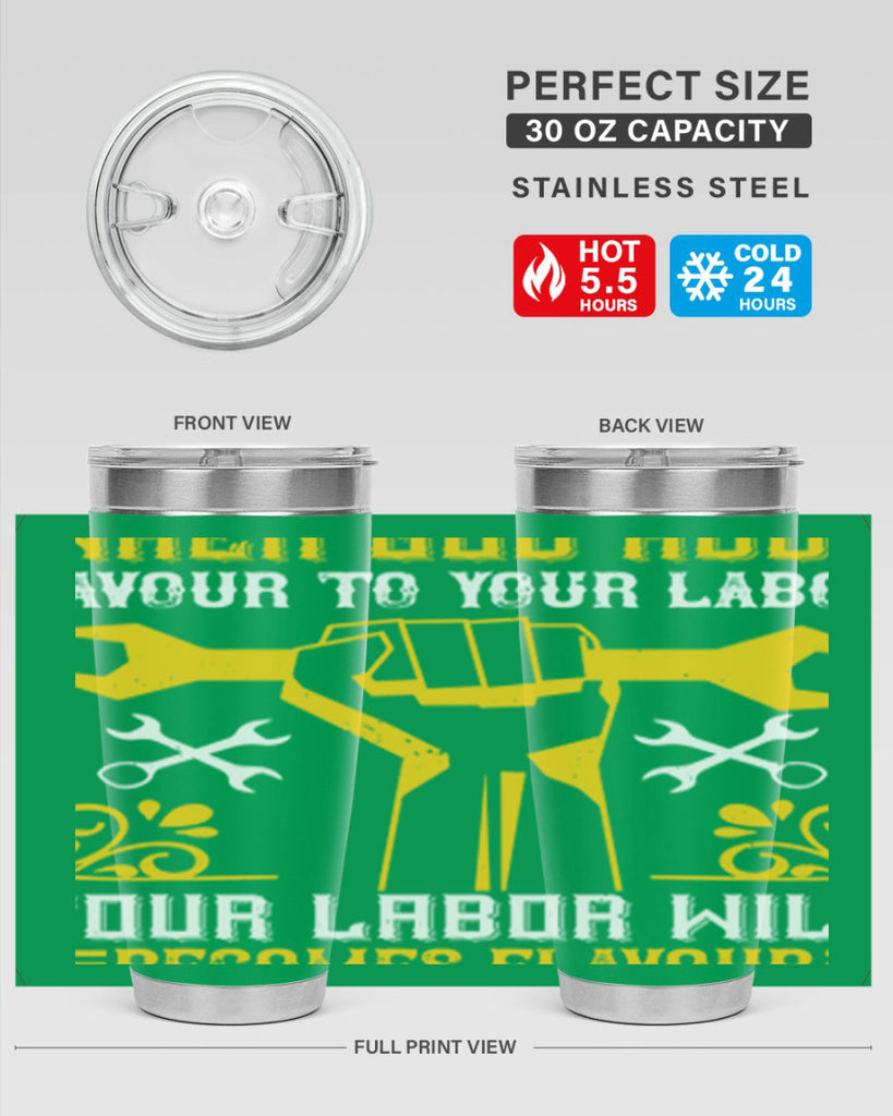 when god adds favour to your labor your labor will becomes flavour 49#- labor day- Tumbler