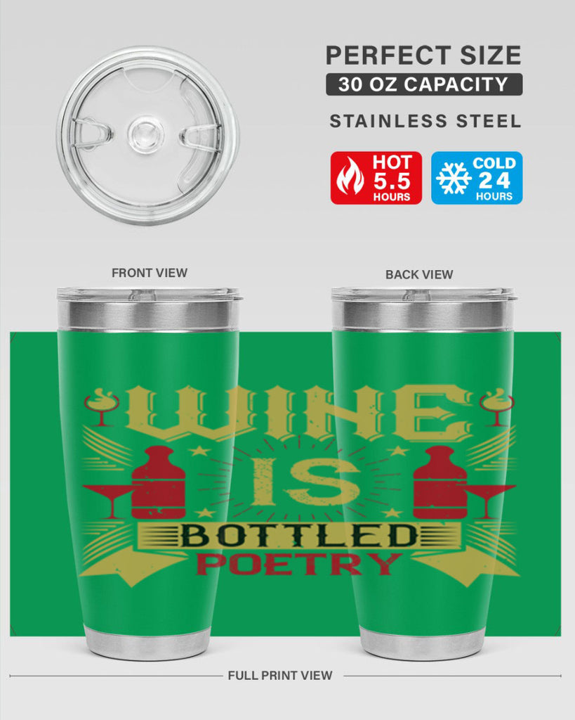 wine is bottled poetry 18#- drinking- Tumbler