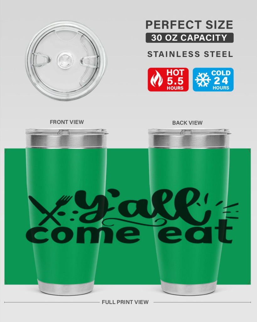 yall come eat 66#- kitchen- Tumbler
