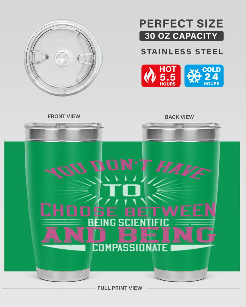 you don’t have to choose between 107#- vegan- Tumbler