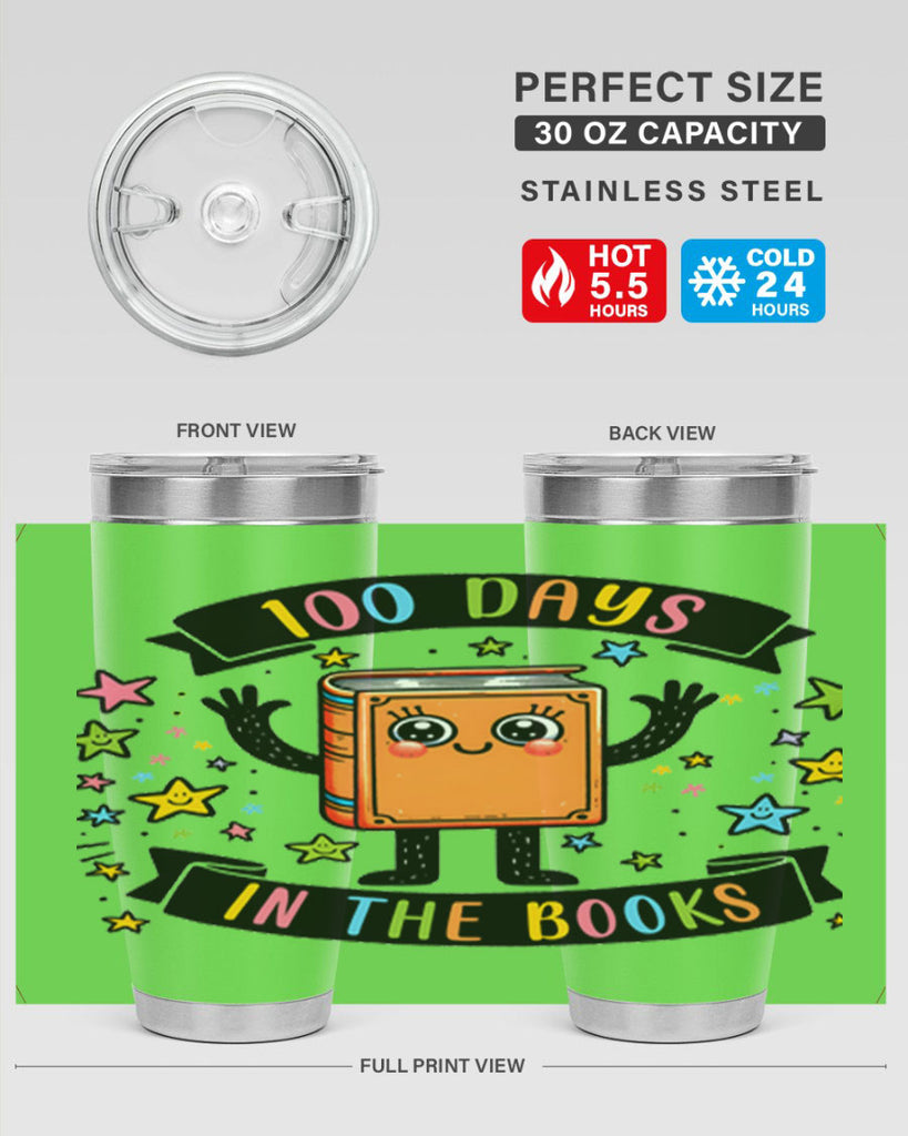 100 Days in the Books 30#- 100 days of school- Tumbler
