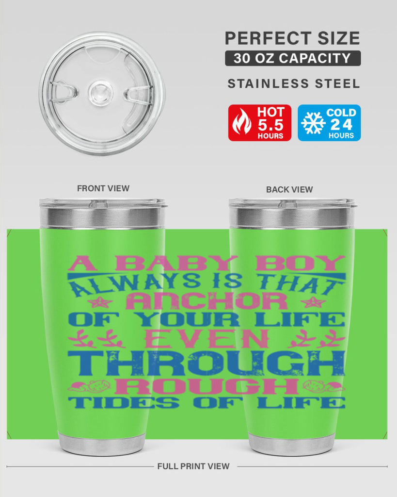 A baby boy always is that anchor of your life even through rough tides of life Style 151#- baby- tumbler