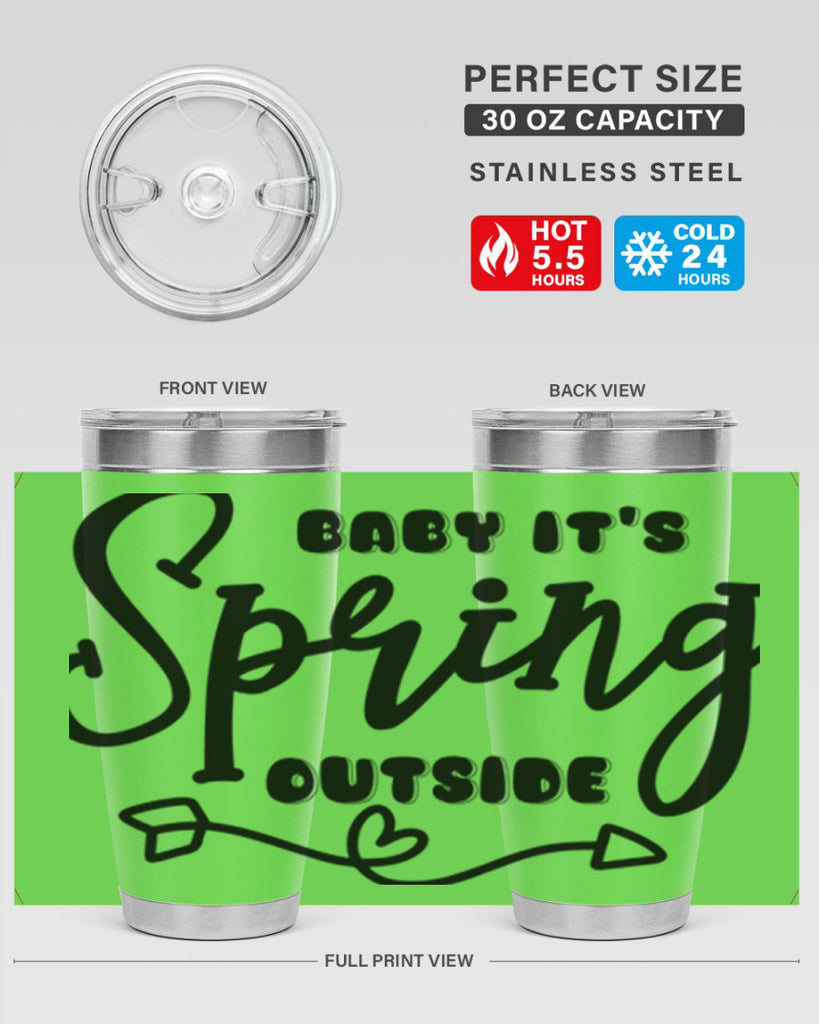 Baby It's Spring Outside25#- spring- Tumbler